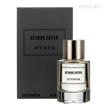 Туалетные духи Aether Citrus Ester